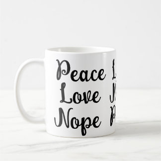 Taza De Café Paz, amor, no es un texto negro gracioso
