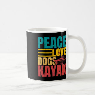 Taza De Café Paz Amor Perros Kayak Divertido Kayaking Remero Ba