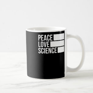 Taza De Café ¡Paz, Amor Y Ciencia! Pegatina2