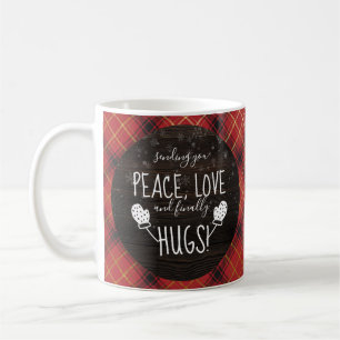 Taza De Café ¡Paz, Amor y Finalmente Abrazos! Navidades 2021