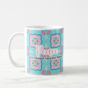 Taza De Café Paz, es más barato que el dinero de la fianza
