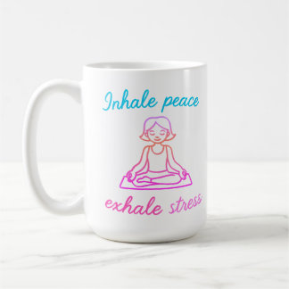 Taza De Café Paz Inhale, Estrés Exhale - Calma Mind Yoga Desig