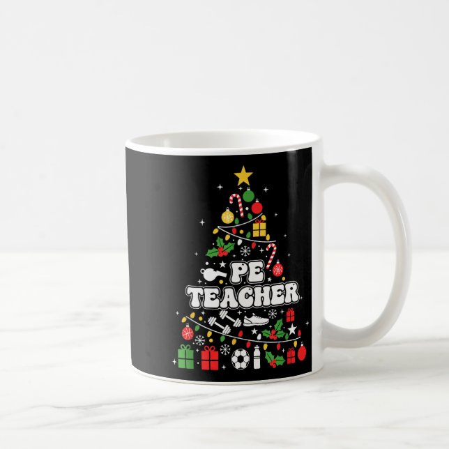 Taza De Café Pe Physical Education Teacher Christmas Tree Women (Derecha)