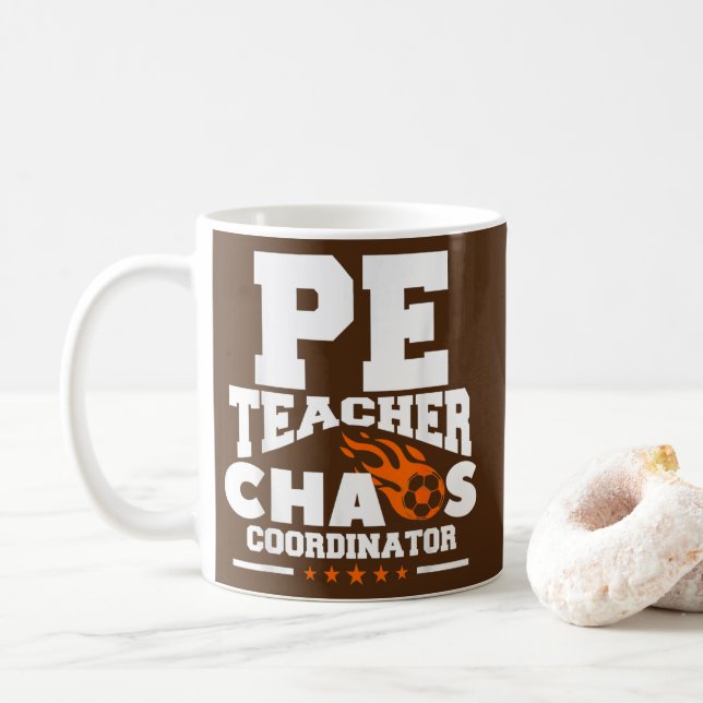 Taza De Café PE Teacher Chaos Coordinator Physical Education (Con donut)
