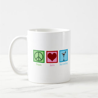 Taza De Café Peace Love Bartending