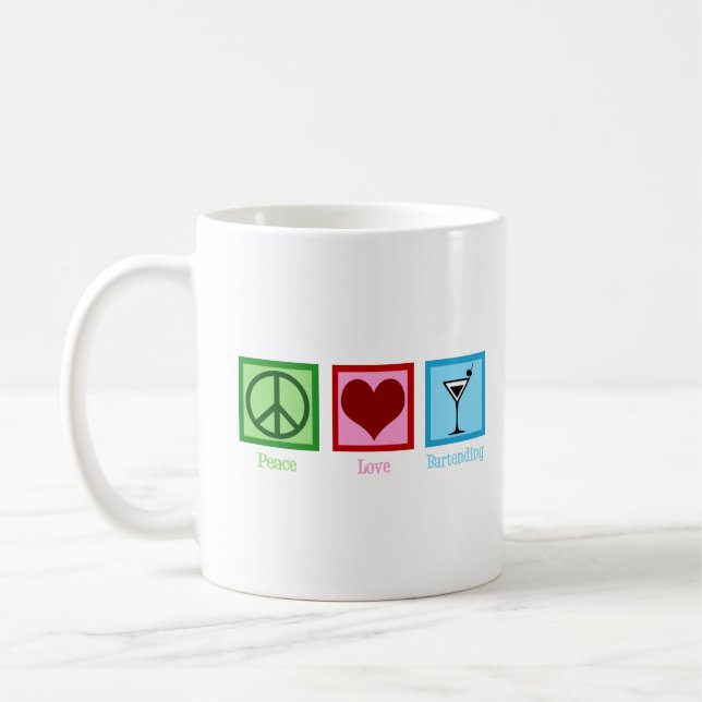 Taza De Café Peace Love Bartending (Izquierda)