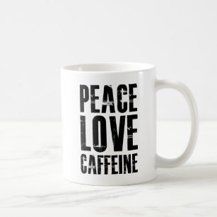 TAZA DE CAFÉ PEACE LOVE CAFFEINE