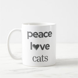 Taza De Café Peace Love Cats | Cat Mom Lover Modern Statement