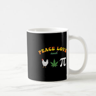 Taza De Café Peace Love Chicken Pot Pi Day