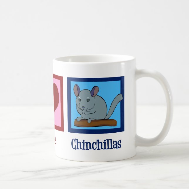 Taza De Café Peace Love Chinchillas (Derecha)
