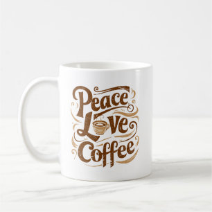 Taza De Café Peace Love Coffee Mugs