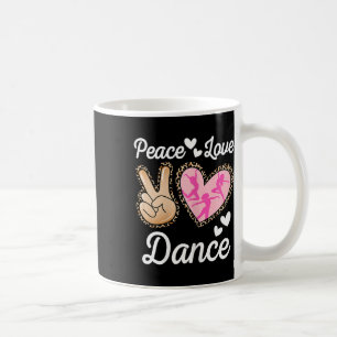 Taza De Café Peace Love Dance Leopard Print Mujeres Mamá Chicas