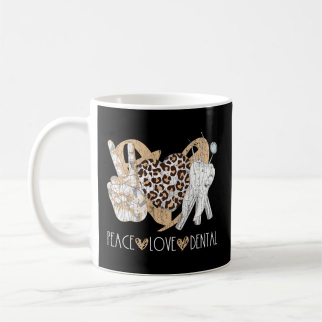 Taza De Café Peace Love Dental Dentist (Izquierda)
