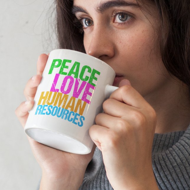 Taza De Café Peace Love Human Resources Office Manager HR (Subido por el creador)