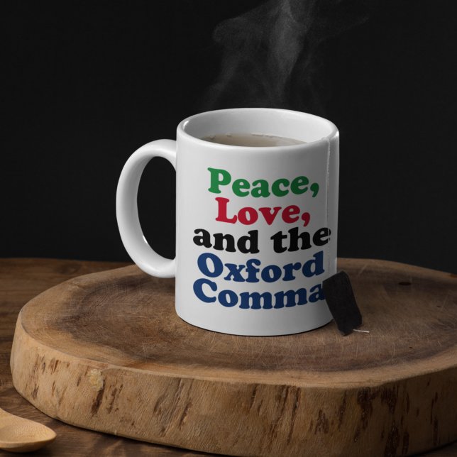 Taza De Café Peace Love Oxford Comma English Grammar Humor (Subido por el creador)