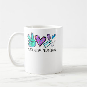 Taza De Café Peace love Phlebotomy Phlebotomist Tech Technist