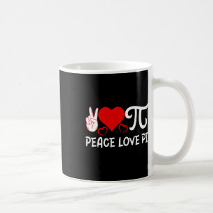 Taza De Café Peace Love Pi I Pi Symbol I Pi