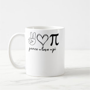 Taza De Café Peace Love Pi Math Love Pi Day Matemáticas Te