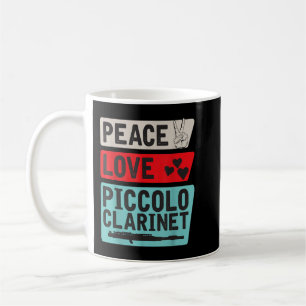 Taza De Café Peace Love Piccolo Clarinet Instrument Piccolo Pla