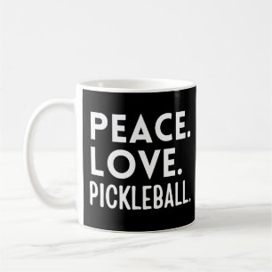 Taza De Café Peace Love Pickleball