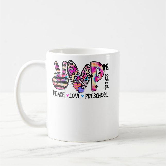 Taza De Café Peace Love Preschool Teacher Team Preschool Tie Dy (Izquierda)