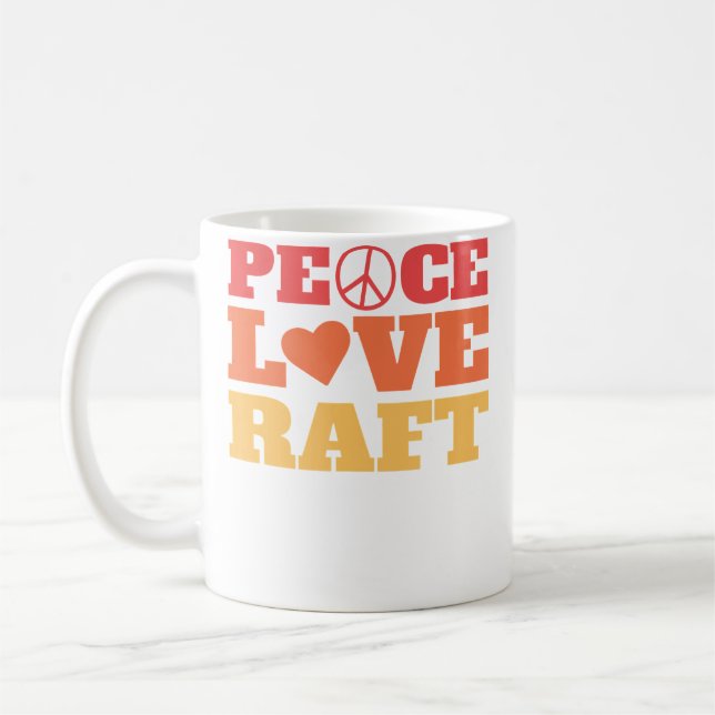 Taza De Café Peace Love Raft - River Rafting (Izquierda)
