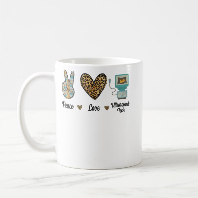 Taza De Café Peace Love Ultrasound Tech Sonography Sonographer  (Izquierda)