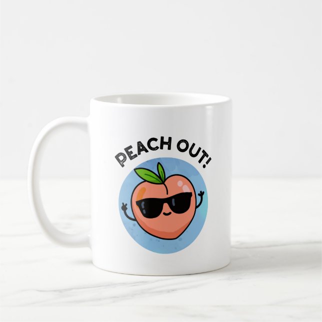 Taza De Café Peach Out Funny Fruit Pun (Izquierda)