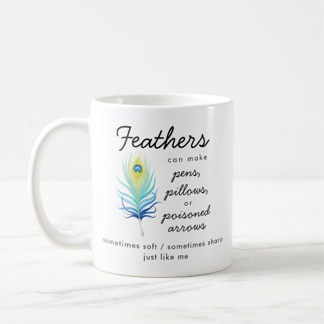 Taza De Café Peacock Feather Sassy Motivational Quote (Izquierda)