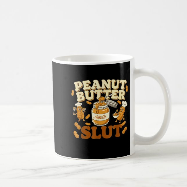 Taza De Café Peanut Butter Funny Peanut Butter Lovers Apparel  (Derecha)