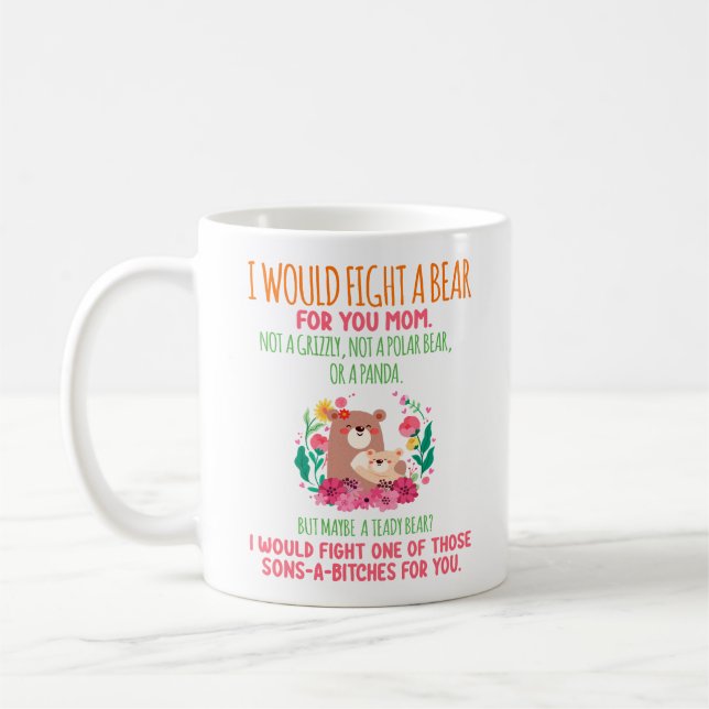 Taza De Café Pelearía Por Ti Mamá (Izquierda)