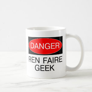 Taza De Café Peligro - Ren Faire Geek Camiseta del Renacimiento