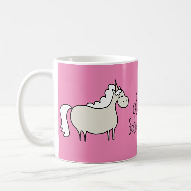 Taza De Café Pensamiento positivo: Unicornio siempre cree en ti (Izquierda)