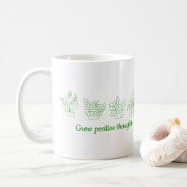 Taza De Café Pensamientos positivos para crecer flores Minimali
