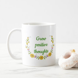Taza De Café Pensamientos positivos para crecer flores Minimali