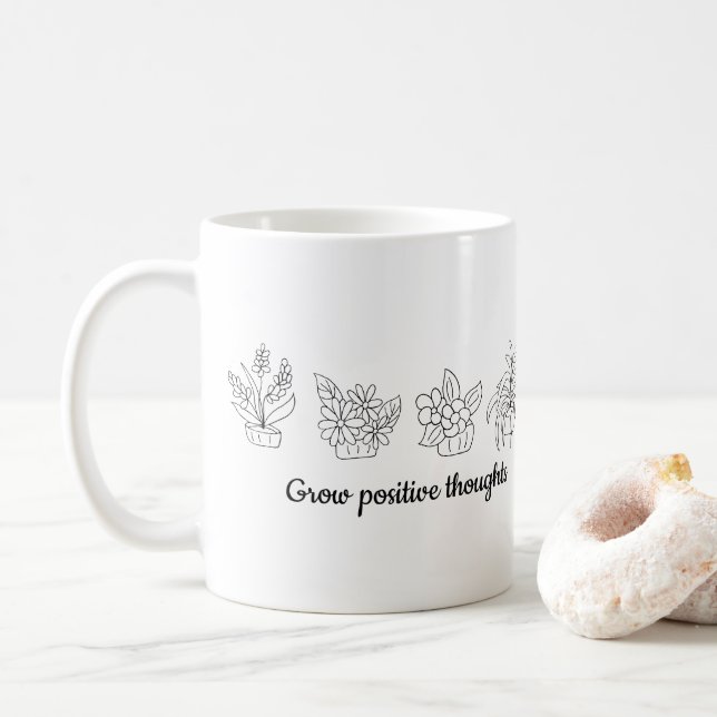 Taza De Café Pensamientos positivos para crecer flores Minimali (Con donut)