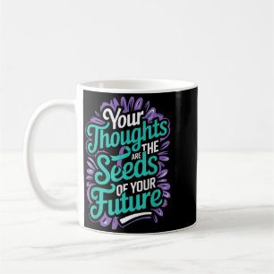 Taza De Café Pensamientos Semillas De Futuro Salud Mental Suici