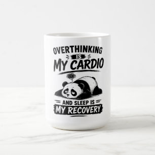 Taza De Café Pensar Demasiado Es Mi Cardio