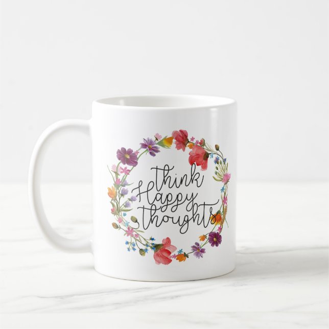 Taza De Café Pensar en pensamientos felices Felicidad Cita Insp (Izquierda)