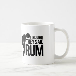 Taza De Café Pensé que dijeron el RON