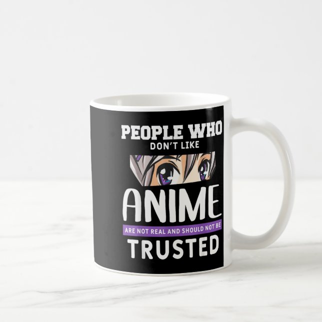 Taza De Café People Who Don't Like Anime Funny Japanese Manga O (Derecha)