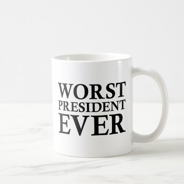 Taza De Café Peor presidente jamás (Derecha)