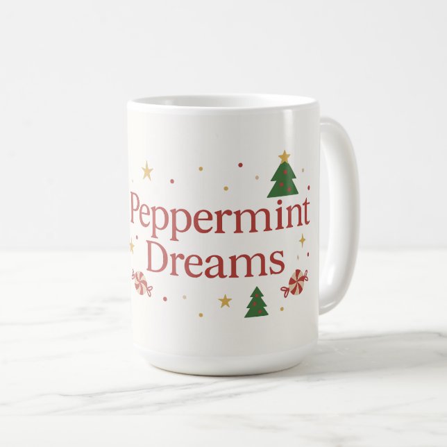 Taza De Café Peppermint Dreams | Sweet, Minty, and Full of Joy  (Anverso derecho)