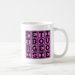 Taza De Café Pequeña Burguesía, Pequeña Burguesía