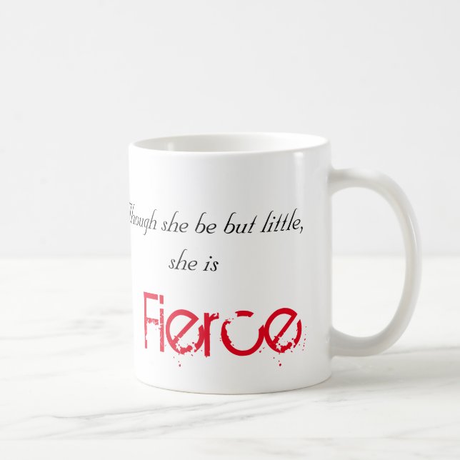 Taza De Café Pequeño pero feroz - Shakespeare (Derecha)