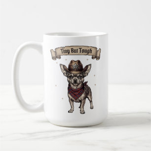 Taza De Café Pequeño Pero Fuerte Vaquero Chihuahua - Arte de Pe