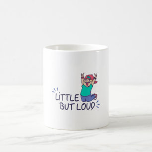 Taza De Café Pequeño pero ruidoso
