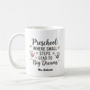 Taza De Café Pequeños Pasos Llevan a Grandes Sueños Nombre Pers