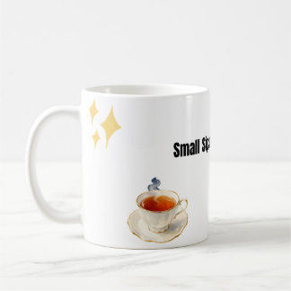Taza De Café Pequeños sorbos. Gran felicidad. Tipografía linda