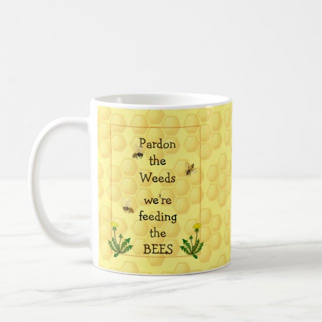 Taza De Café Perdonar malezas alimentar abejas Cita divertida e (Izquierda)